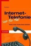 Internet-Telefonie - VoIP f�r Alle!