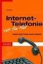 Internet-Telefonie - VoIP f�r Alle!