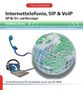 INTERNETTELEFONIE, SIP & VoIP